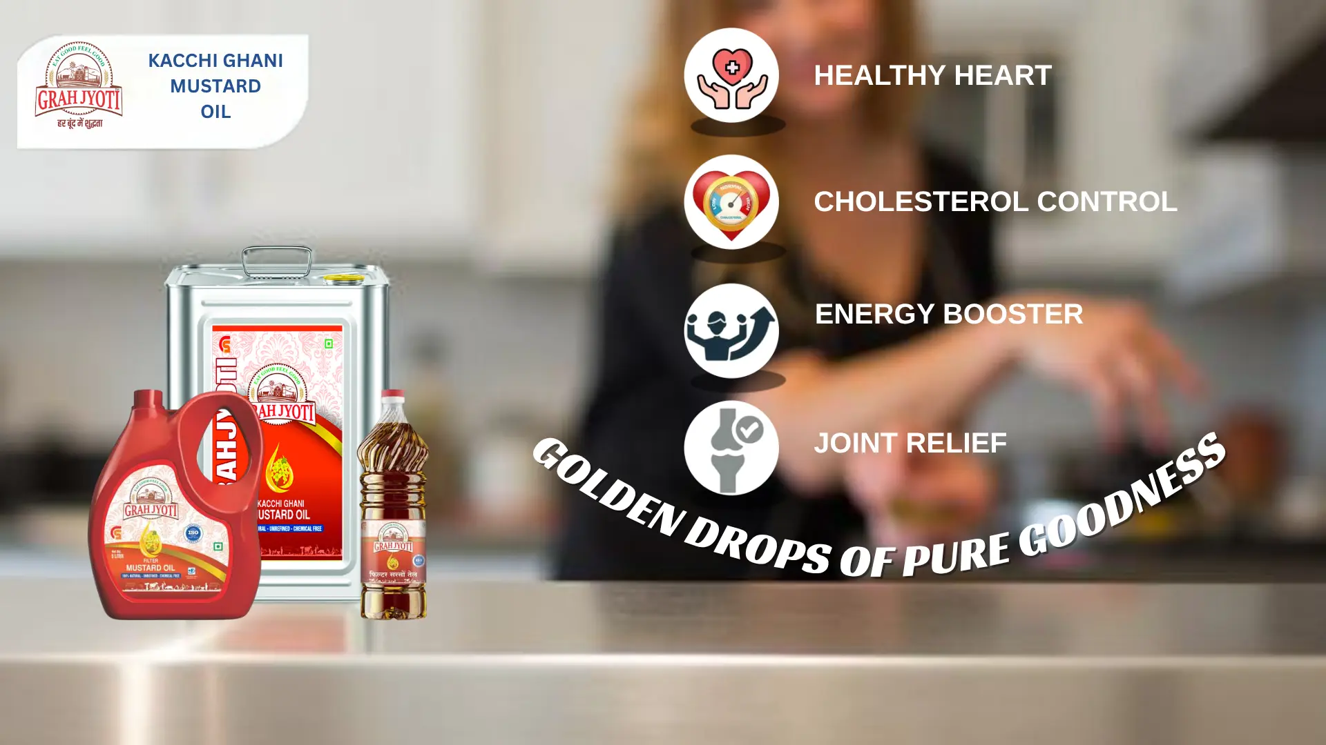 GRAH JYOTI KACCHI GHANI MUSTARD OIL BANNER - mustard oil, kacchi ghani mustard oil, filter mustard oil, pure sarson tel, cold-pressed mustard oil, Grah Jyoti oil, natural mustard oil, chemical-free oil, Omega-3 oil, Indian cooking oil, heart-healthy oil, best mustard oil in India, traditional mustard oil